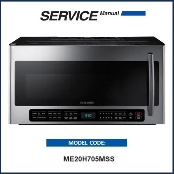 Samsung ME20H705MSS Microwave Oven Service Manual Samsung ME20H705MSS Microwave repair Manual pdf