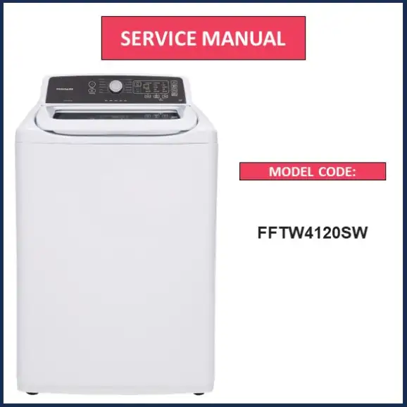 Frigidaire FFTW4120SW Top Load Washer Service Manual pdf
