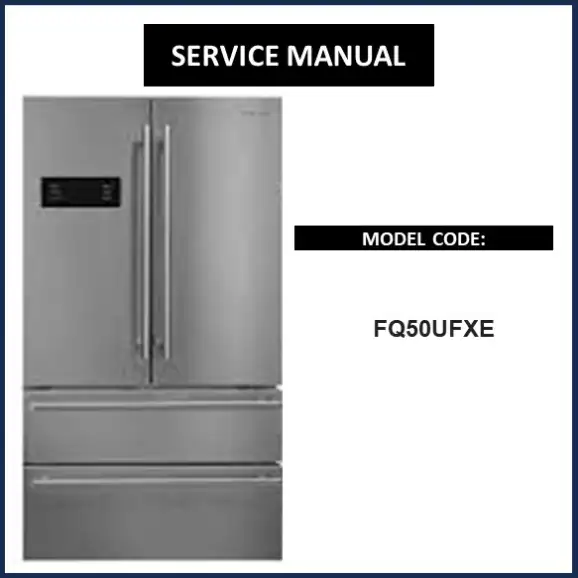 Smeg FQ50UFXE Refrigerator Service Manual pdf