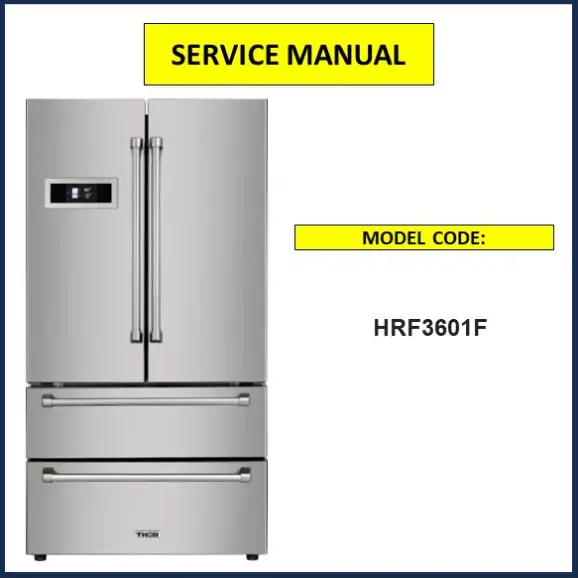 Thor HRF3601F Refrigerator Service Manual