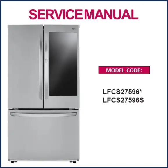 LG LFCS27596S Refrigerator Service Manual