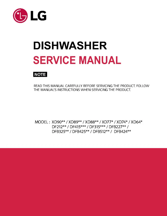LG dishwasher XD90 XD89 XD88 XD77 XD74 XD64 DF212 DF415 DF315 DFB227 DFB325 DFB425 DFB512 DFB424